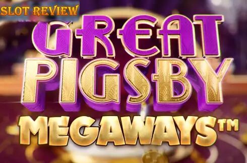 The Great Pigsby Megaways slot